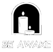 Be Awake